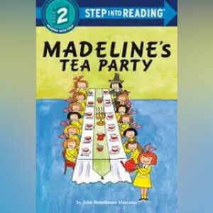BUNDLE & SAVE 🎉 Madeline's Tea Party Step Into Reading Level 2